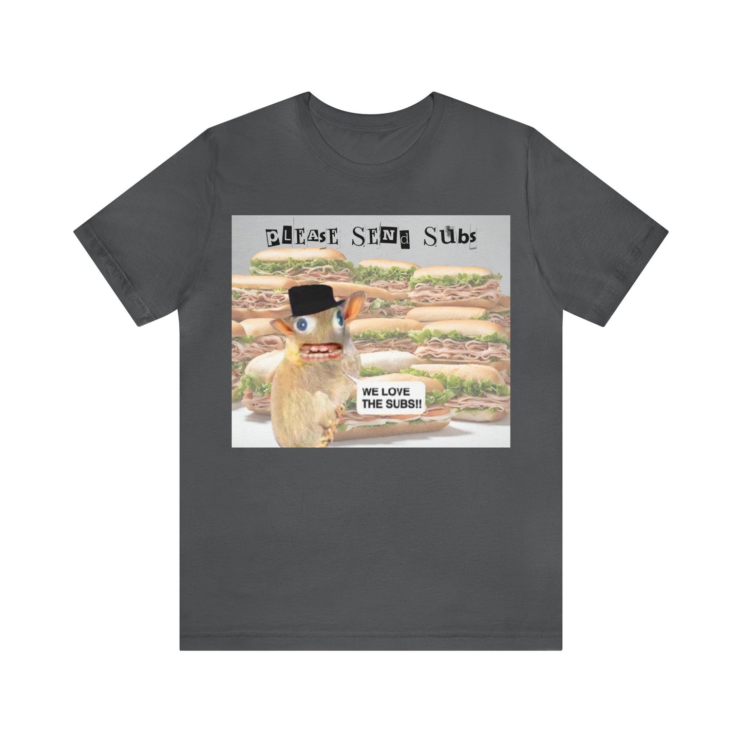 Please Send Subs - Unisex Jersey Short Sleeve Tee