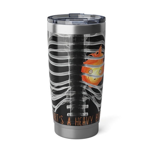 A Hearts A Heavy Burden - Vagabond 20oz Tumbler