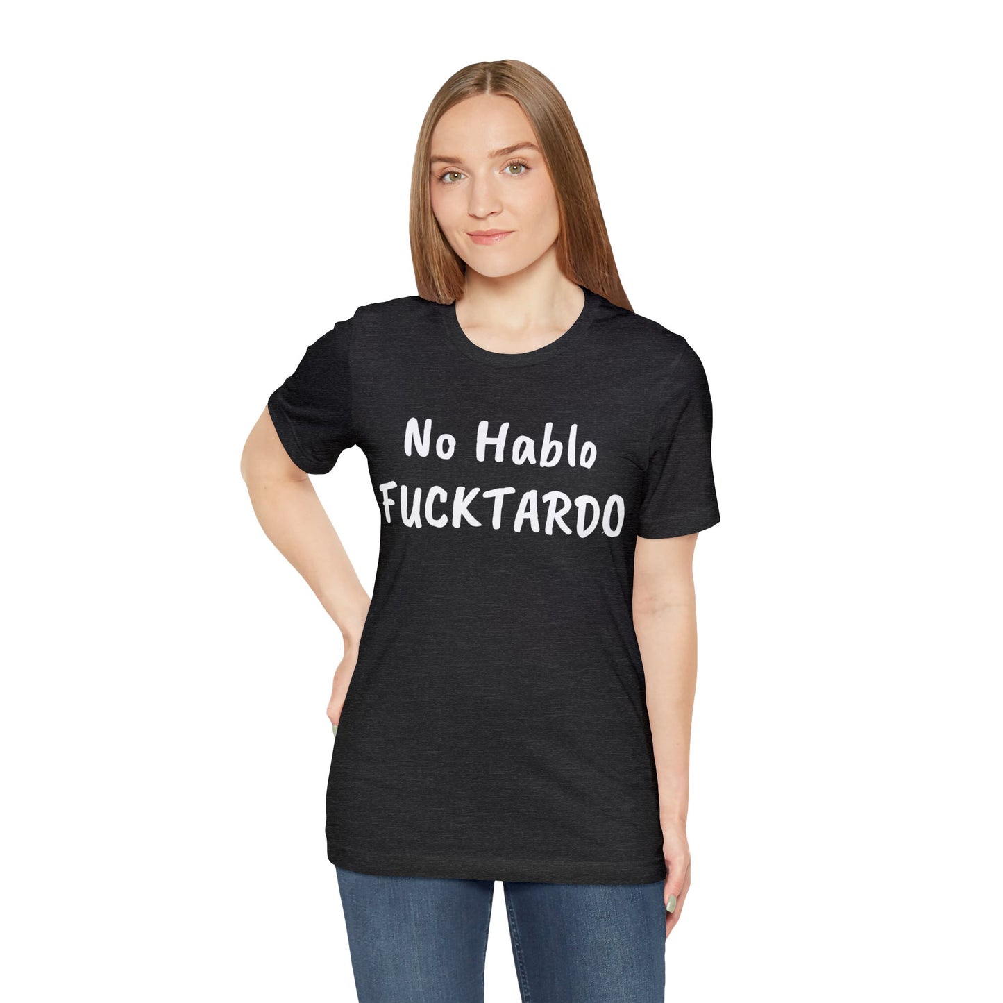 No Hablo - Unisex Jersey Short Sleeve Tee