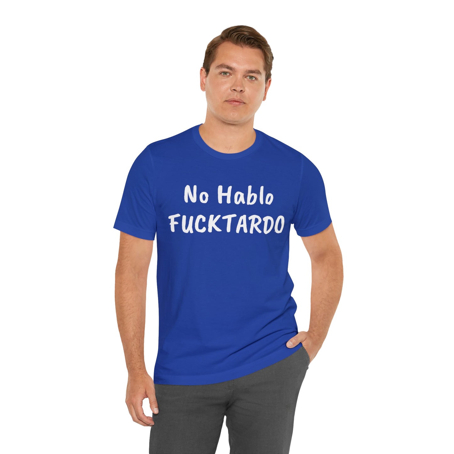 No Hablo - Unisex Jersey Short Sleeve Tee