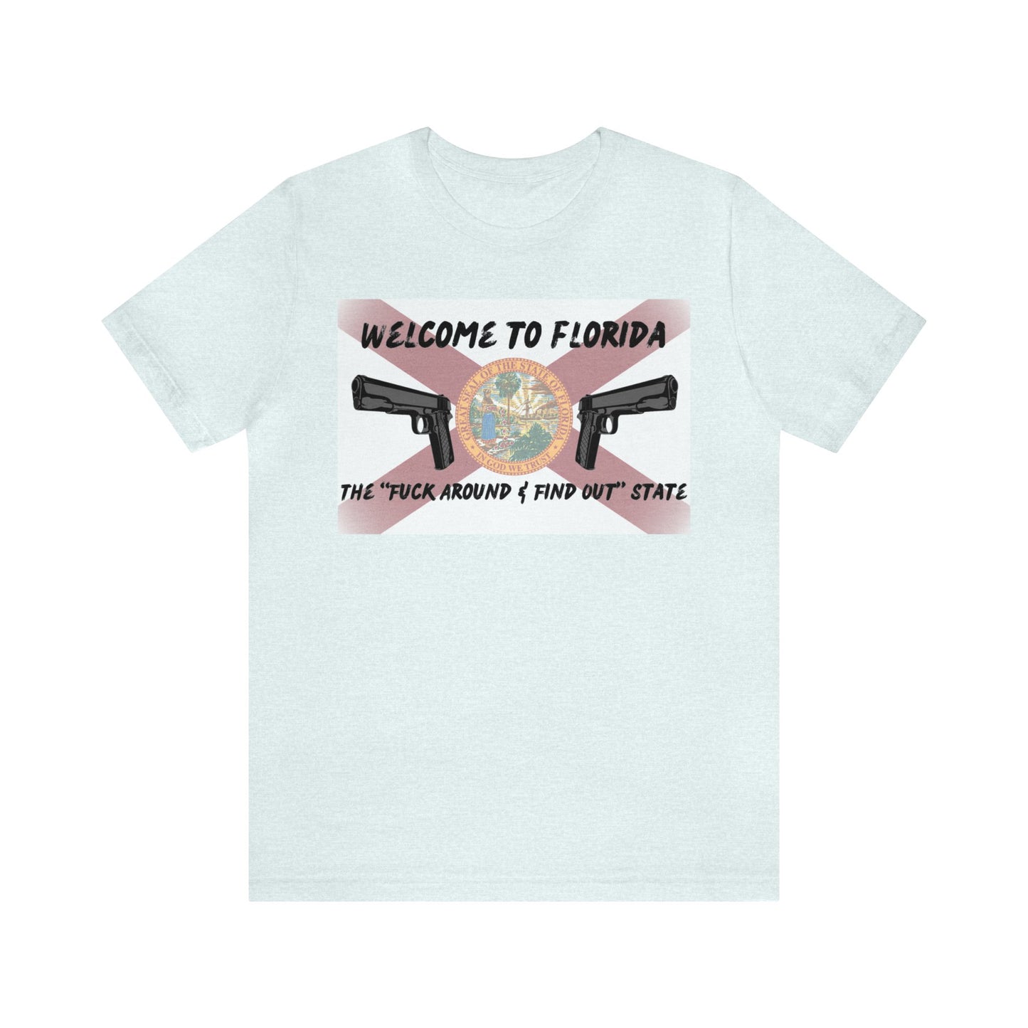 Welcome to Florida - Unisex Jersey Short Sleeve Tee