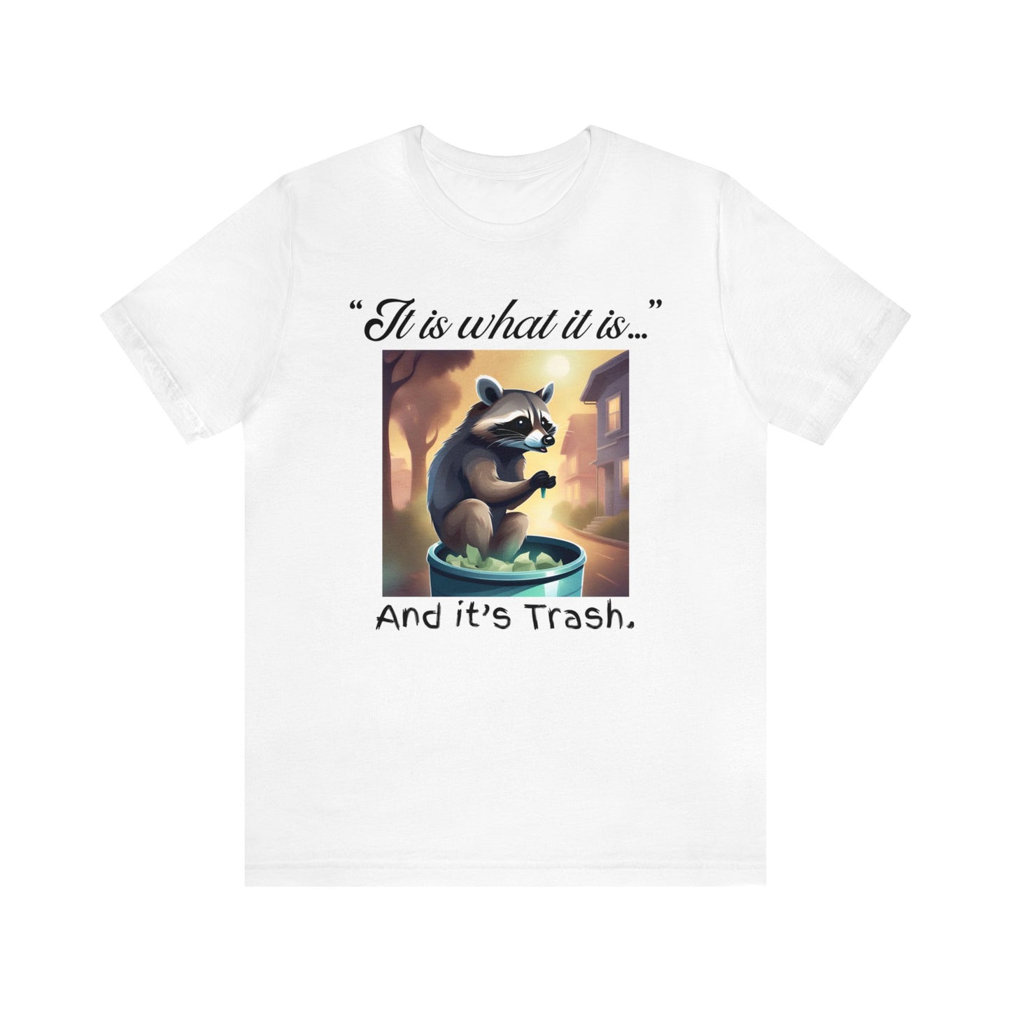 Trash Panda - Unisex Jersey Short Sleeve Tee