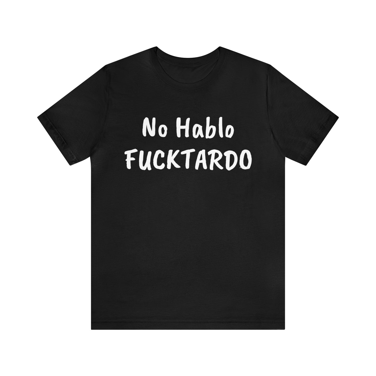 No Hablo - Unisex Jersey Short Sleeve Tee